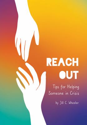 Reach out : tips for helping someone in crisis cover image