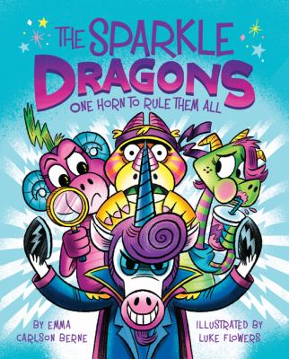 The Sparkle dragons. 2, One horn to rule them all cover image