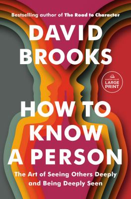 How to know a person the art of seeing others deeply and being deeply seen  cover image cdn