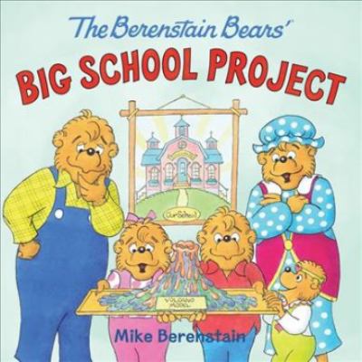 The Berenstain Bears' big school project cover image