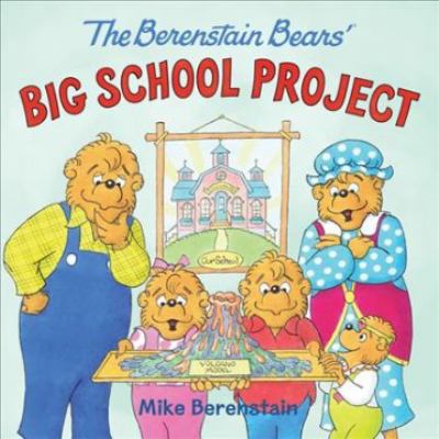 The Berenstain Bears' big school project  cover image cdn