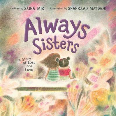 Always sisters : a story of loss and love cover image