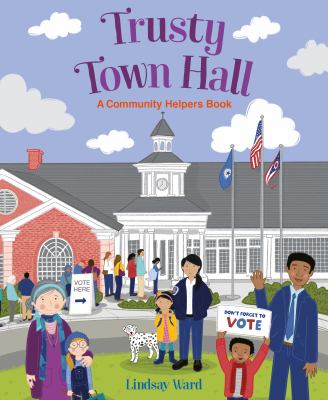 Trusty town hall : a community helpers book cover image