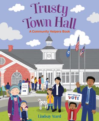 Trusty town hall : a community helpers book  cover image cdn