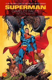 Superman: Camelot Falls: The Deluxe Edition cover image cdn