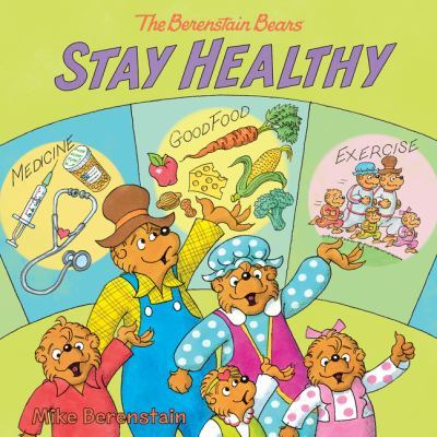 The Berenstain Bears stay healthy cover image
