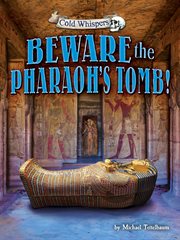 Beware the Pharaoh's Tomb! : Cold Whispers cover image cdn
