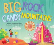 Big Rock Candy Mountains : Sing-along Science Songs cover image cdn
