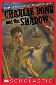 Charlie Bone and the Shadow : Children of the Red King cover image cdn