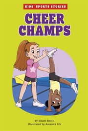 Cheer Champs : Kids' Sports Stories cover image cdn