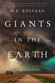 Giants in the Earth : A Saga of the Prairie cover image cdn