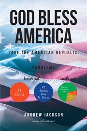 God Bless America : Save the American Republic cover image cdn