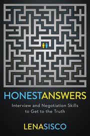 Honest Answers : Interview and Negotiation Skills to Get to the Truth cover image cdn