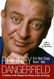 It's not easy bein' me : a lifetime of no respect but plenty of sex and drugs cover image cdn