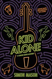 Kid Alone : Garvie Smith Mysteries cover image cdn