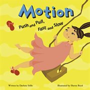 Motion : Push and Pull, Fast and Slow cover image cdn