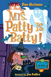 Mrs. Patty is batty! cover image cdn