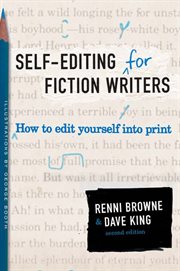 Self-editing for fiction writers : how to edit yourself into print cover image cdn