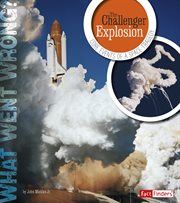 The Challenger Explosion : Core Events of a Space Tragedy cover image cdn