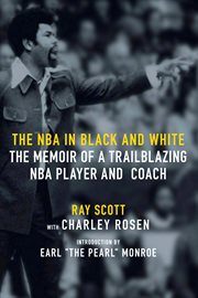 The NBA in Black and White : The Memoir of a Trailblazing NBA Player and Coach cover image cdn