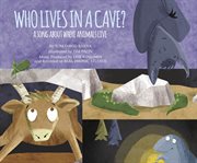 Who Lives in a Cave? : A Song about Where Animals Live cover image cdn