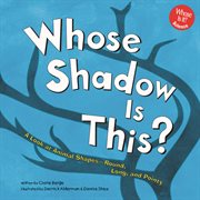 Whose Shadow Is This? : A Look at Animal Shapes - Round, Long, and Pointy cover image cdn