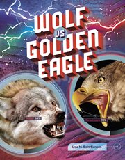 Wolf vs. Golden Eagle : Predator vs. Predator cover image cdn