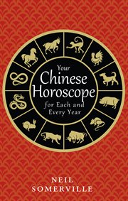 Your Chinese Horoscope for Each and Every Year cover image cdn