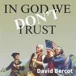 In God We Don't Trust cover image cdn
