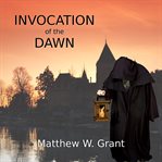 Invocation of the Dawn cover image cdn