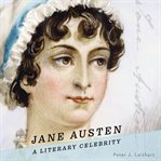 Jane Austen : a literary celebrity cover image cdn