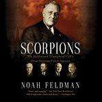 Scorpions : The Battles and Triumphs of FDR's Great Supreme Court Justices cover image cdn
