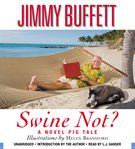 Swine Not? : A Novel cover image cdn