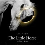 The Little Horse cover image cdn