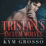 Tristan's Lyceum Wolves cover image cdn