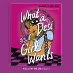What a Desi Girl Wants cover image cdn