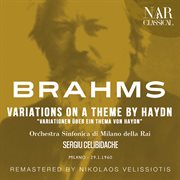 BRAHMS: VARIATIONS ON A THEME BY HAYDN : VARIATIONS ON A THEME BY HAYDN cover image cdn