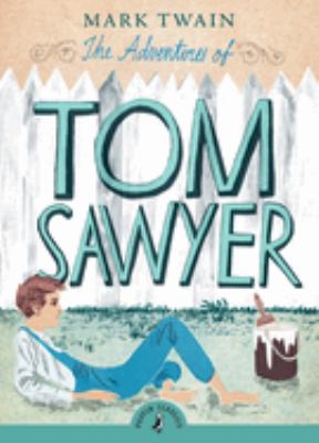 The adventures of Tom Sawyer cover image
