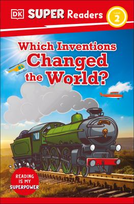 Which inventions changed the world? cover image