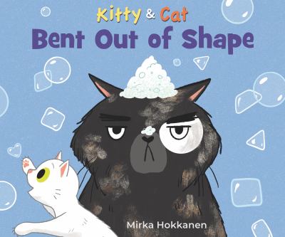 Kitty & Cat : bent out of shape cover image