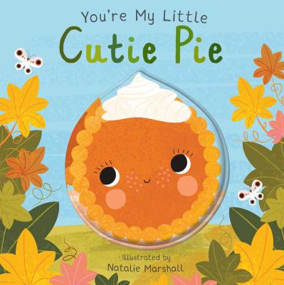 You're my little cutie pie  cover image cdn
