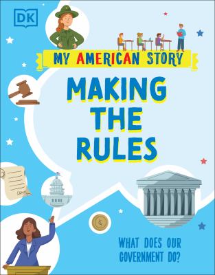Making the rules : what does our government do? cover image