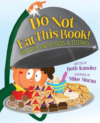 Do not eat this book! : fun with Jewish foods & festivals cover image