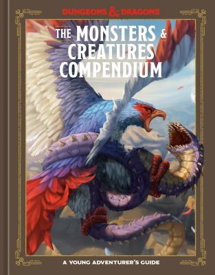 The monsters & creatures compendium : a young adventurer's guide  cover image cdn