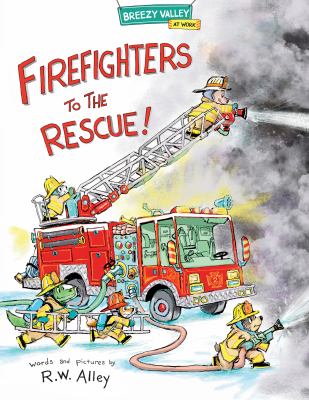 Firefighters to the rescue! cover image