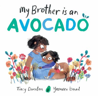My brother is an avocado cover image