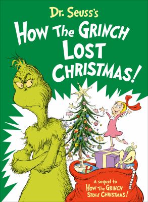 Dr. Seuss's how the Grinch lost Christmas! cover image