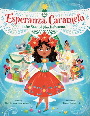 Esperanza Caramelo : the star of Nochebuena  cover image cdn