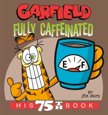 Garfield, fully caffeinated cover image