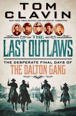The last outlaws the desperate final days of the Dalton gang cover image